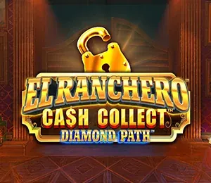 El Ranchero Cash Collect Diamond Path slot